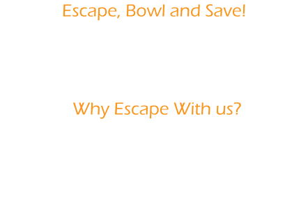 Why Escape With us? Fun Night Out Birthday Parties Special Events Corporate Outings Bowling Option Available Hall of Fame Lounge Food Menu Available Located just 15 minutes from Hershey! Located inside a family frienldy facility. Escape, Bowl and Save!  The perfect night out! Harrisburg Escape Rooms is proud to be partnered with ABC East Lanes! Enjoy an offer that’s right up your alley courtesy of Harrisburg Escape Rooms & ABC East Lanes.