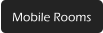 Mobile Rooms