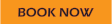 BOOK NOW