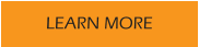 LEARN MORE