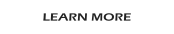 LEARN MORE