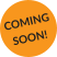 COMING SOON!